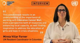 Education Cannot Wait Interviews United Nations Resident Coordinator in Colombia Mireia Villar Forner - Vimarsana News