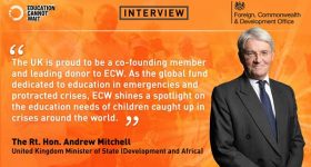 Education Cannot Wait Interviews The Rt. Hon. Andrew Mitchell, United Kingdom Minister of State (Development and Africa) - Vimarsana News