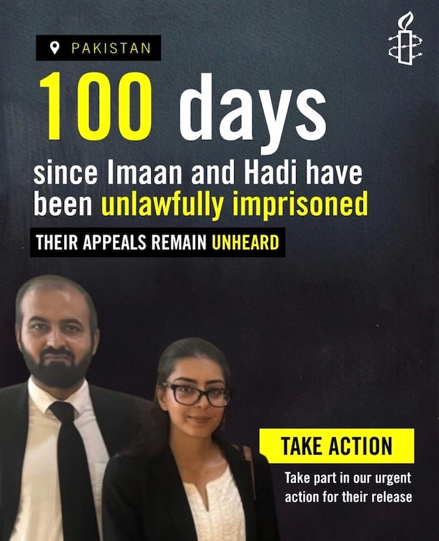 An Amnesty International poster protesting the 100 days since Hadi Ali Chatha and Imaan Hazir Mazari were jailed. Credit: Amnesty International